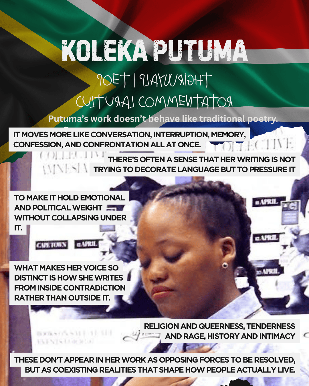A portrait of Koleka Putuma, a poet, playwright, and cultural commentator, with text highlighting the characteristics of her writing style against a backdrop of the South African flag.