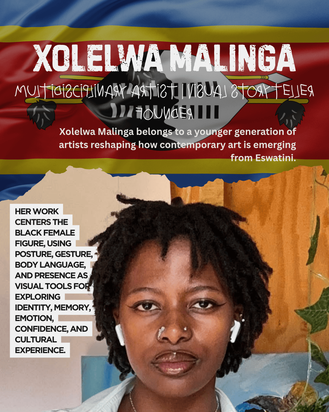 Portrait of Xolelwa Malinga, a young multidisciplinary artist from Eswatini, with curly hair and earrings, set against a background featuring the Swazi flag. Descriptive text highlights her focus on the black female figure in her artwork.