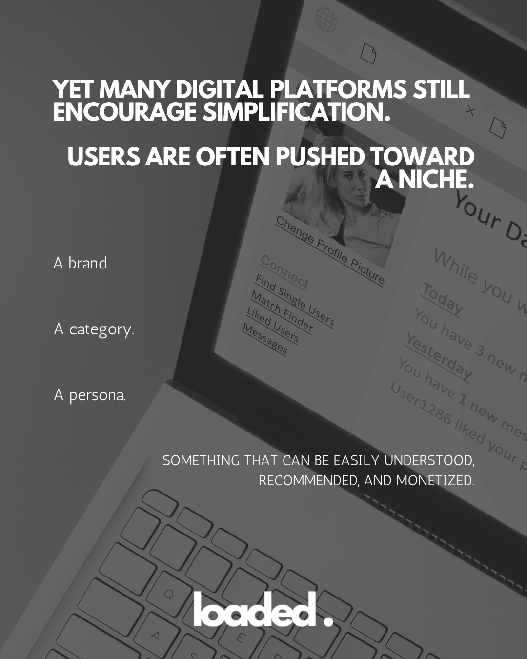 A laptop displaying a digital platform interface with text about user simplification and niche targeting.