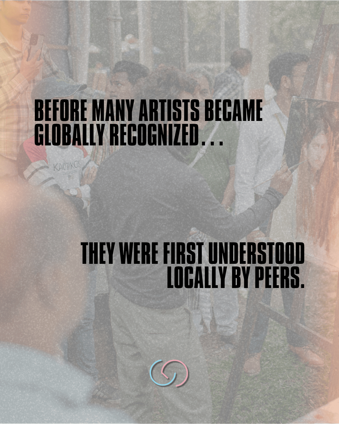 An outdoor scene depicting a group of people engaging with artwork on display, highlighting the journey of artists from local recognition to global fame.