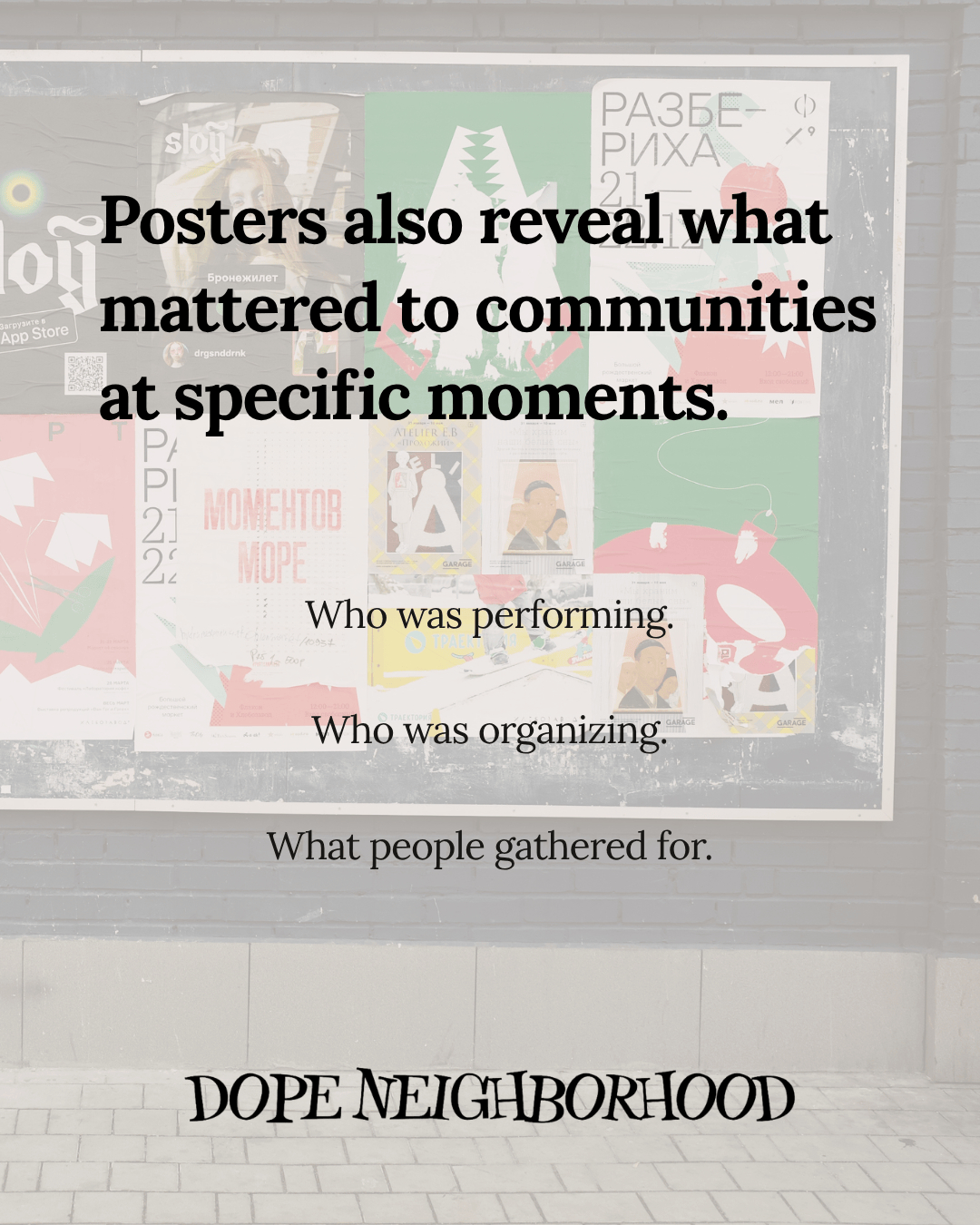 A collection of community event posters displayed on a wall, with text highlighting their significance in revealing community interests and activities.