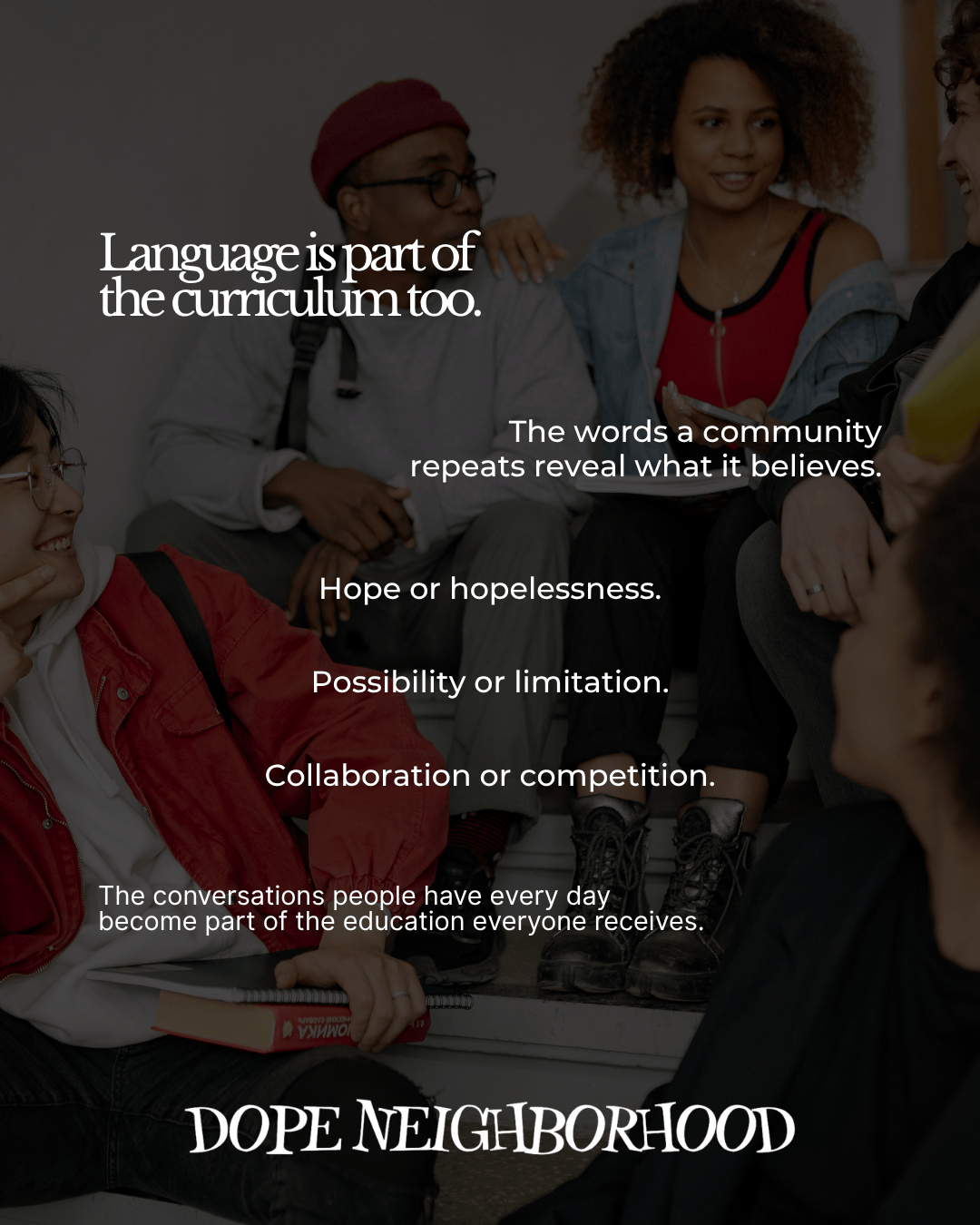 A diverse group of young individuals sitting together on stairs, engaged in conversation. The image features text overlay discussing the significance of language in community beliefs and education.