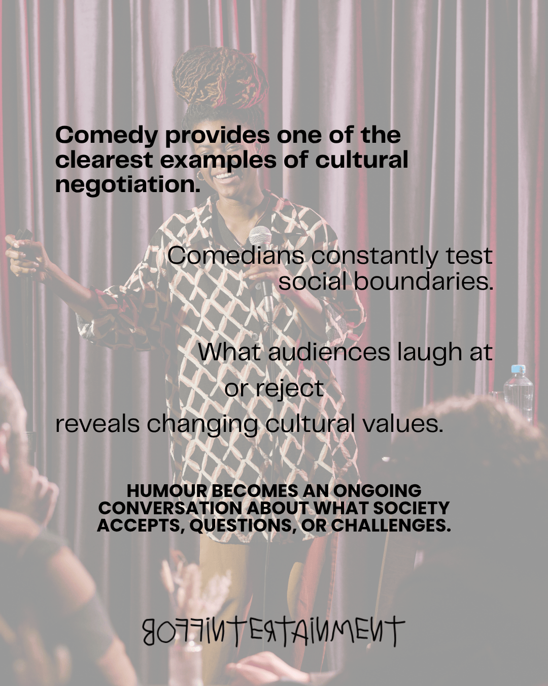 A comedian performing on stage with a microphone, engaging with an audience. The backdrop features red curtains, and there's visible interaction with audience members. Text overlays discuss the cultural significance of comedy.