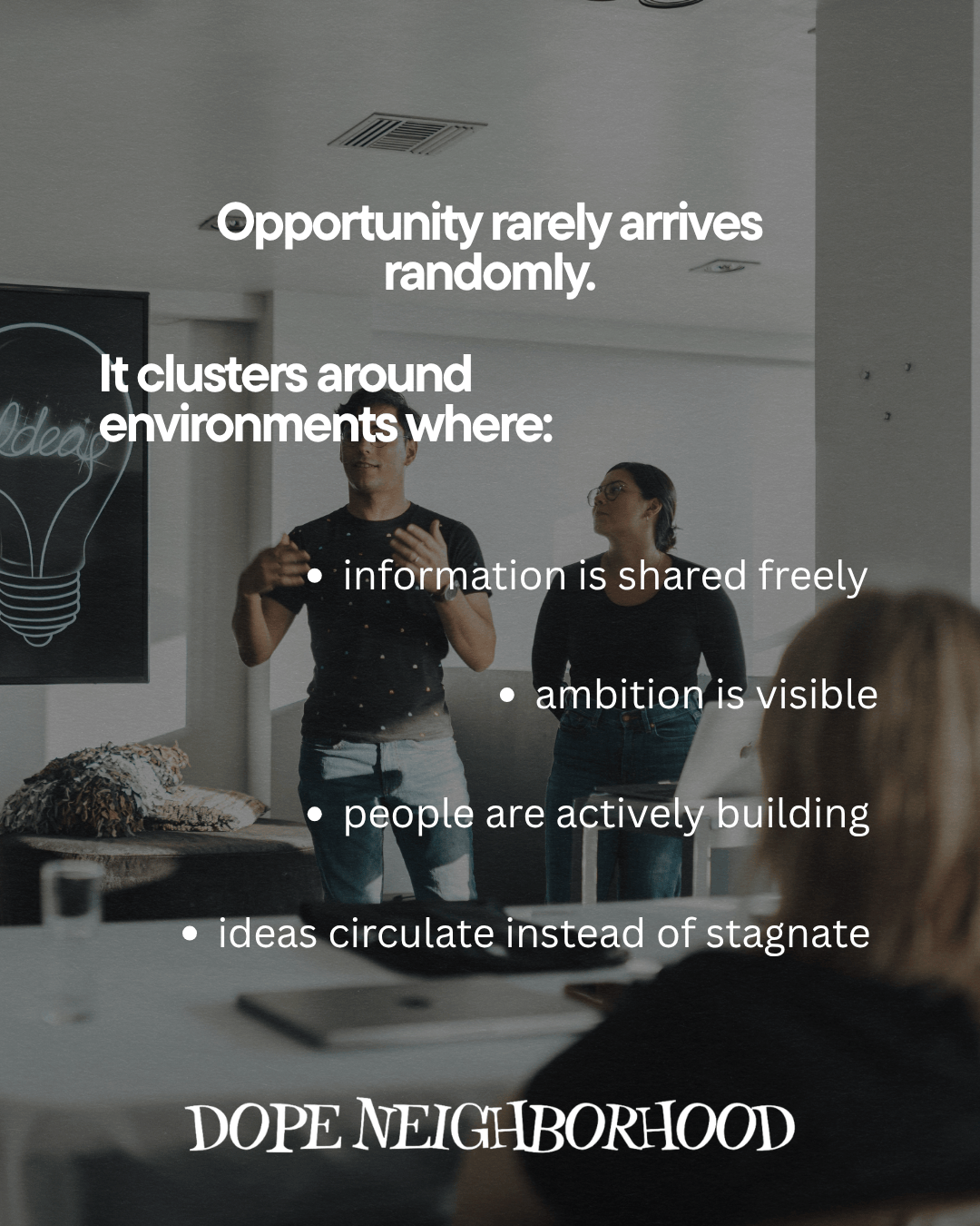 A graphic featuring text about opportunities and environments that foster them, accompanied by two individuals discussing ideas in a modern workspace.