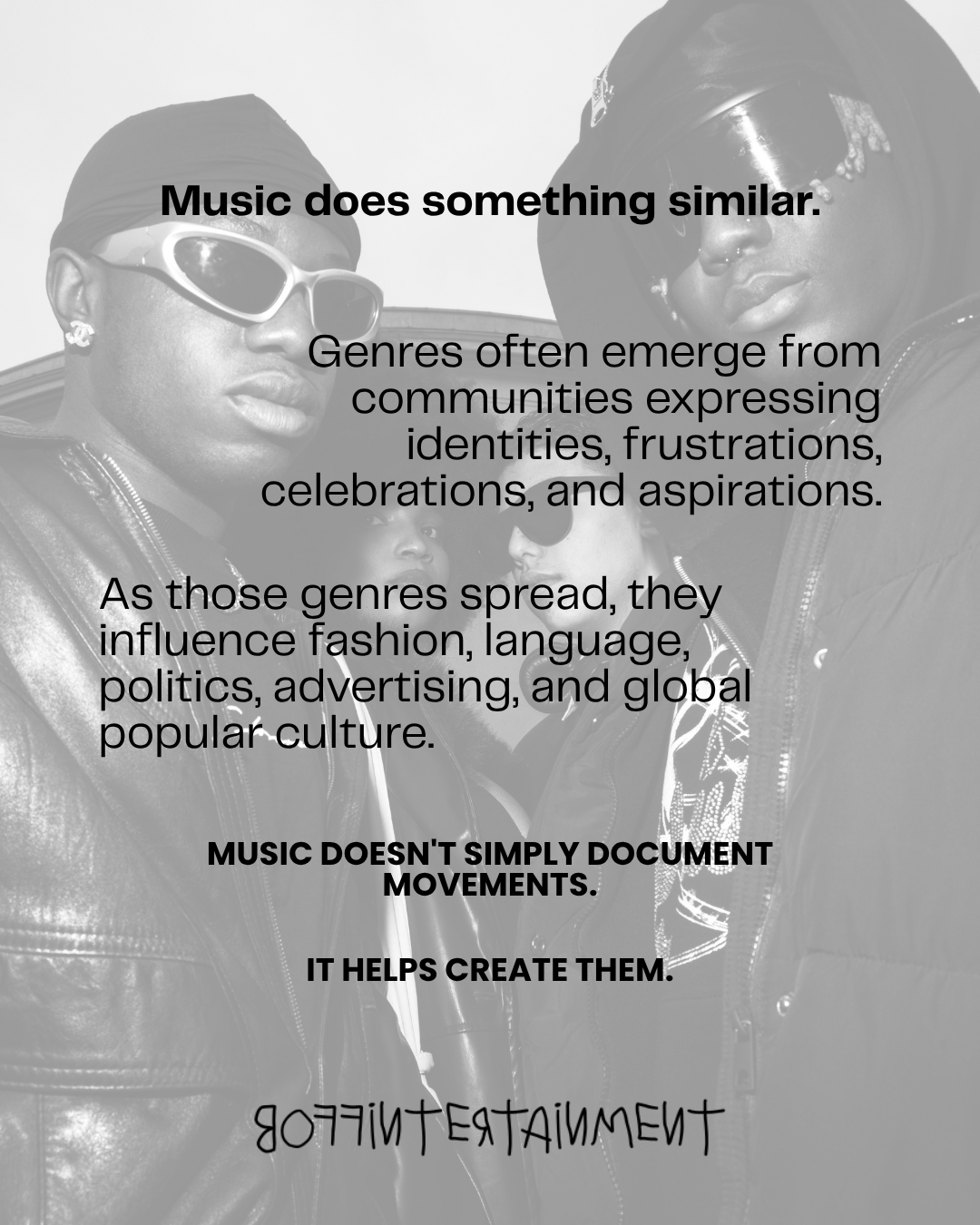 A black and white image featuring two individuals wearing sunglasses and stylish clothing, with text overlay discussing the influence of music on culture, identity, and movements.