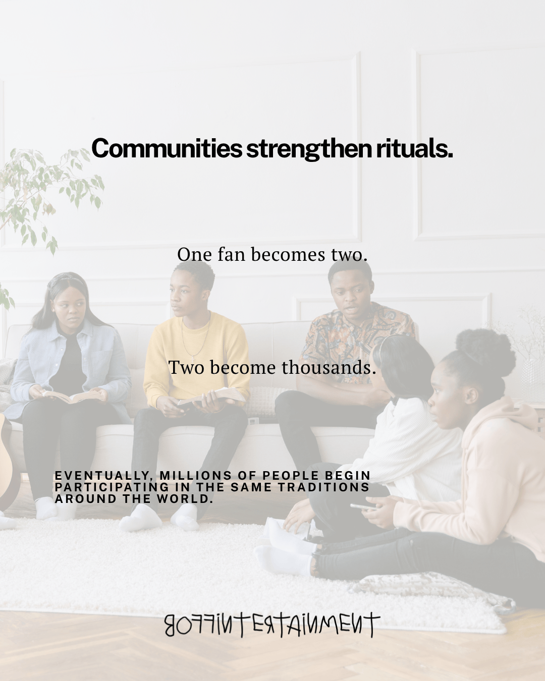 A group of young people sitting on the floor, engaged in discussion, surrounded by plants and a light-colored interior. Inspirational text about community and rituals is overlaid on the image.