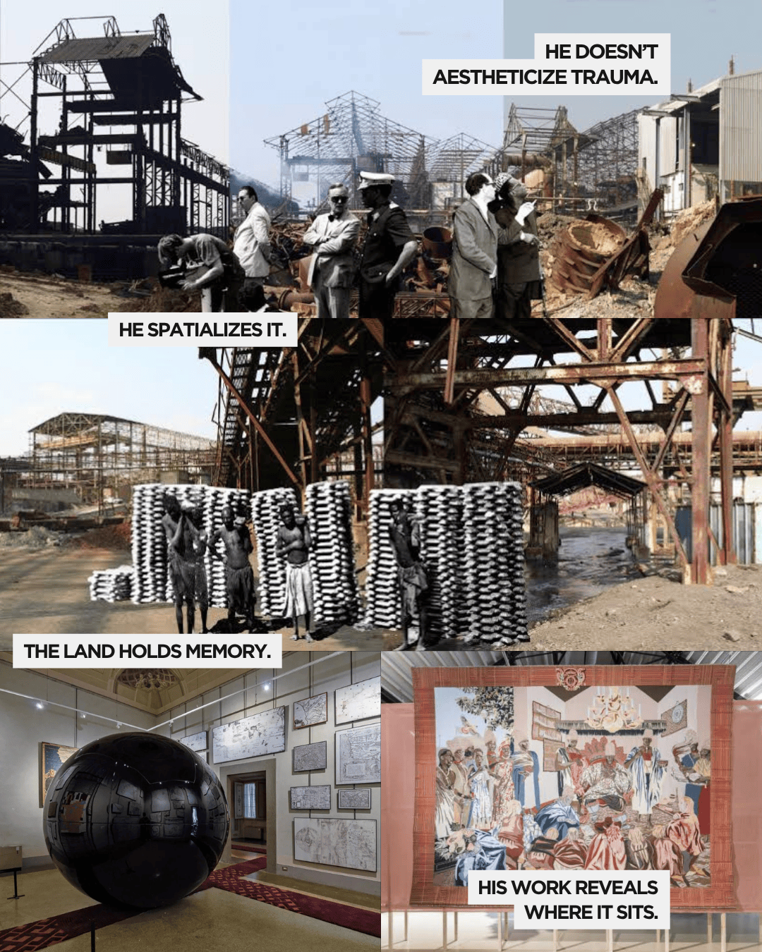 A collage of historical images depicting industrial scenes, people interacting in a landscape of decay, alongside modern art installations and artworks.