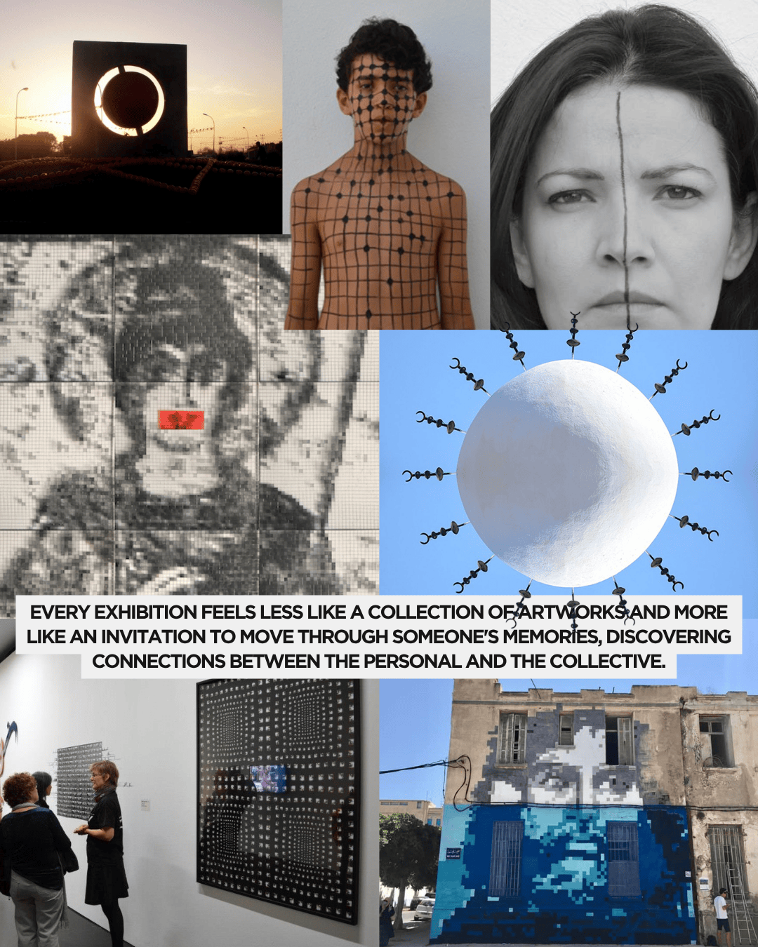 A collage of various artworks, including a circular sculpture at sunset, a boy with a grid pattern on his body, a grayscale tiled portrait, a sculpture resembling a sun with hooks, people observing an installation, and a large mural on a building depicting a face, accompanied by text reflecting on the nature of art exhibitions.