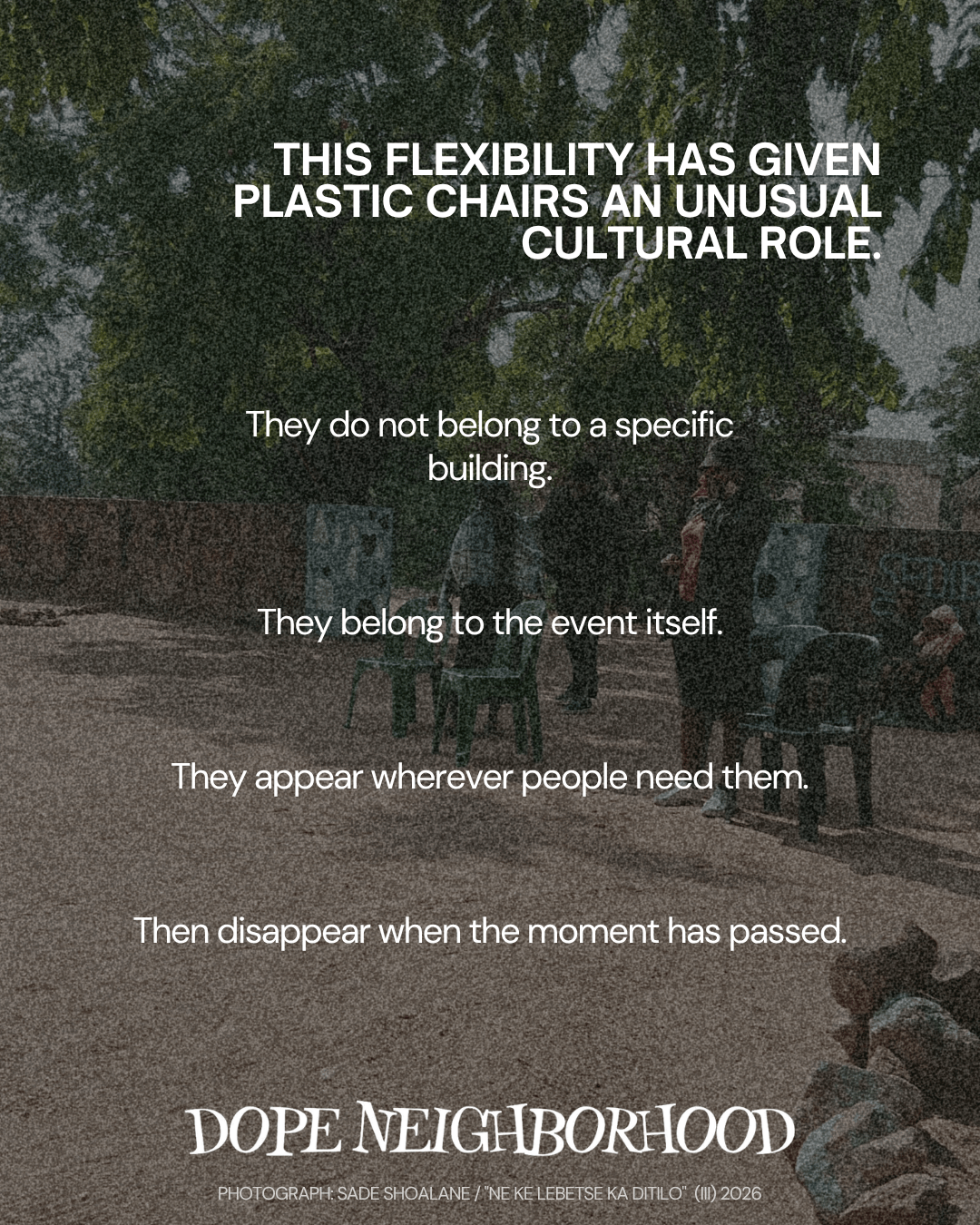 A visual representation discussing the cultural role of plastic chairs, emphasizing their flexibility and temporary nature at events, with views of people gathered in an outdoor setting.