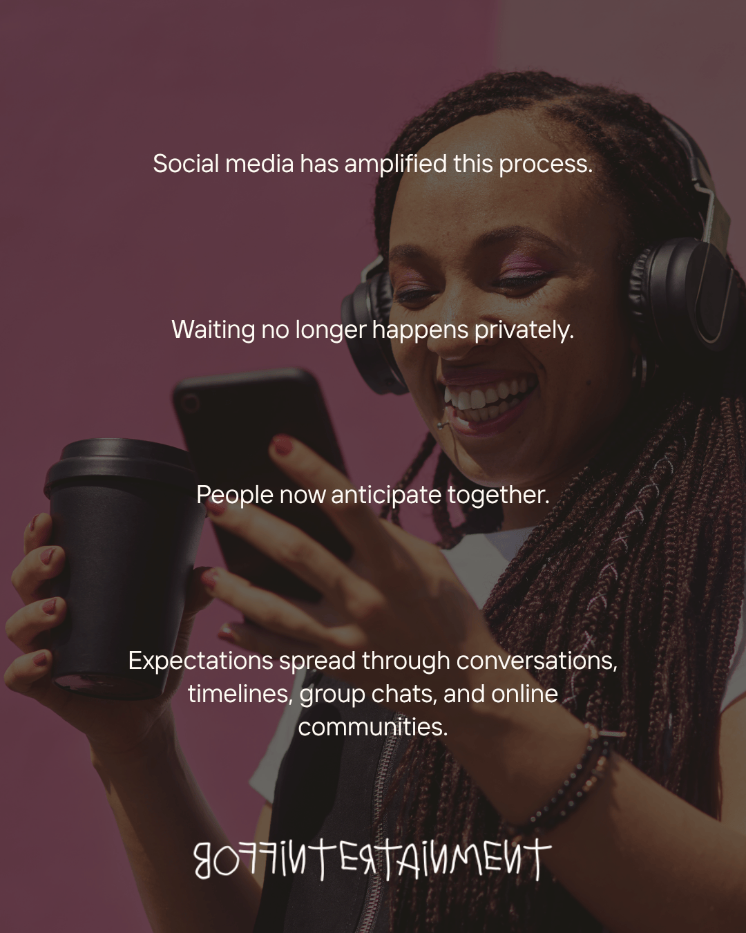 A woman wearing headphones enjoys using a smartphone while smiling, against a pink background. Text overlay discusses how social media amplifies shared anticipation and communication.