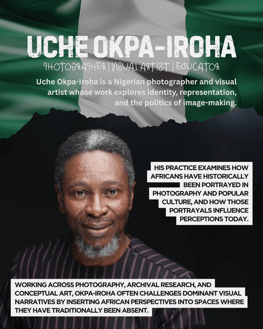 Portrait of Uche Okpa-Iroha, a Nigerian photographer and visual artist, set against a background resembling the Nigerian flag. The image features his thoughtful expression, emphasizing his work on identity and representation in photography.
