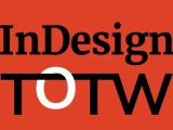 Indesign Magazine Tip Of The Week Archive Creativepro Network
