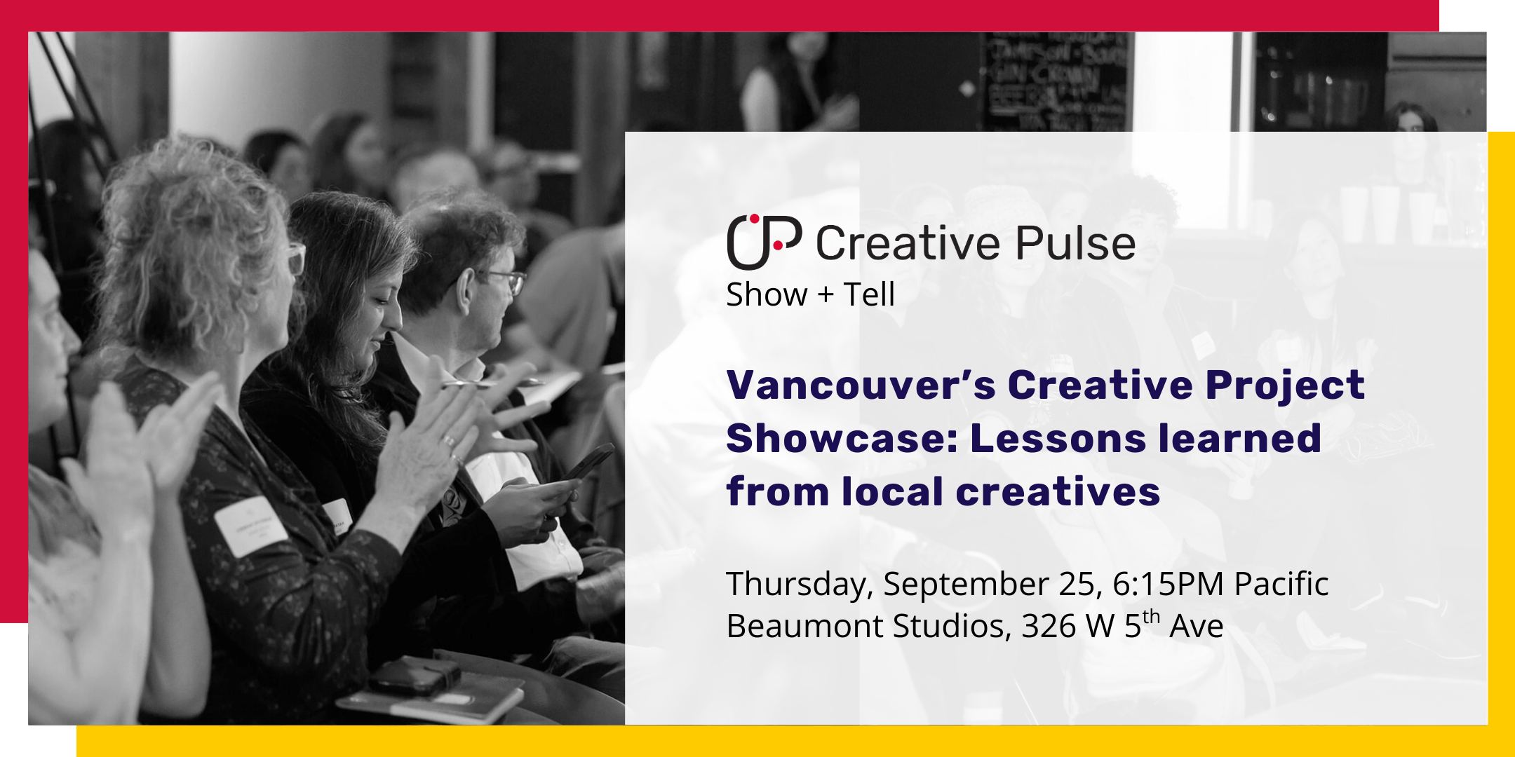 Vancouver’s Creative Project Showcase: Lessons learned from local creatives