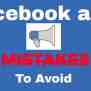 Most Common Facebook Ad Mistakes To Avoid - Creatives