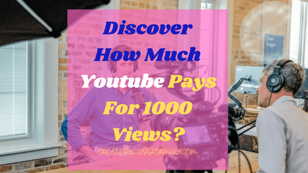 how much youtube pays for 1000 views