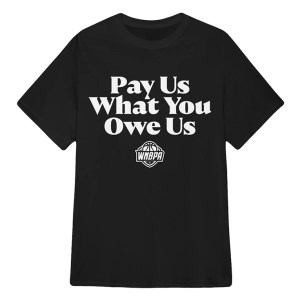 Pay us what you owe us Tee WNBA All-Star