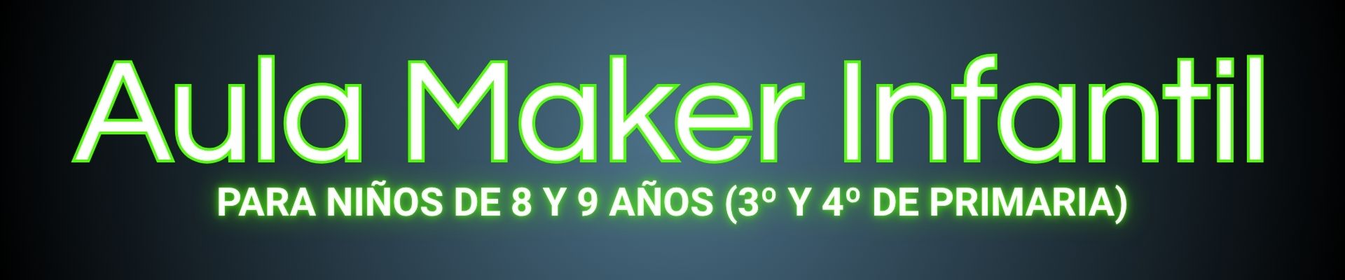 Aula Maker Infantil 8 a 9 años