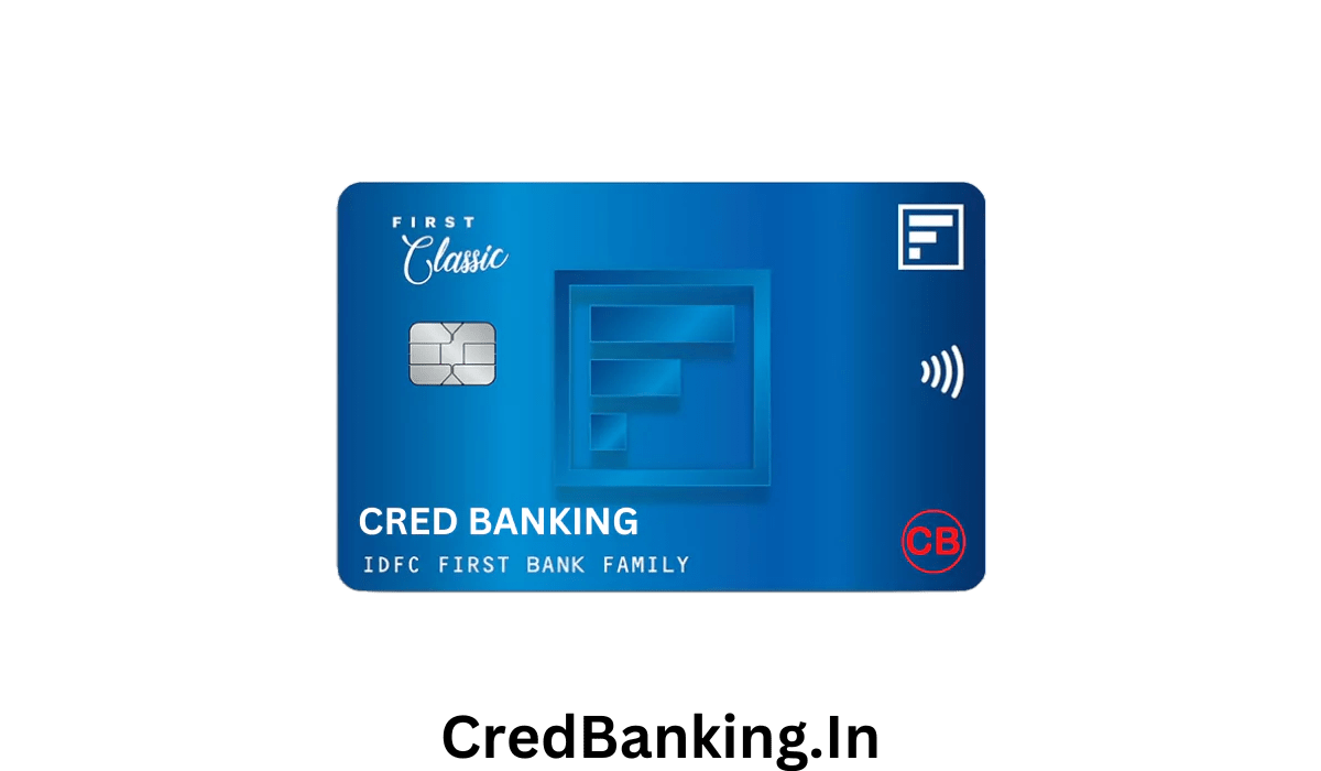IDFC FIRST Classic Credit Card apply