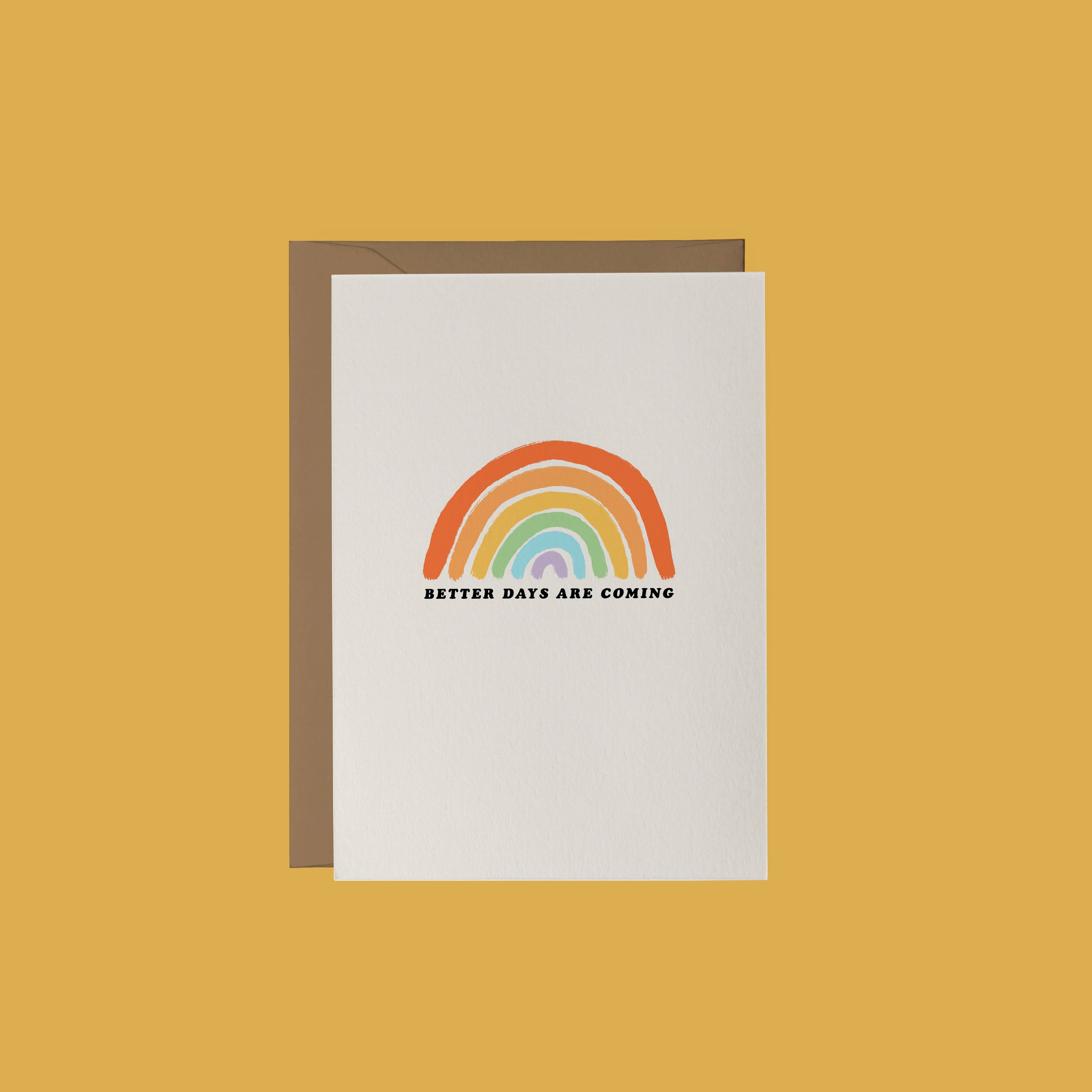 Better Days Are Coming