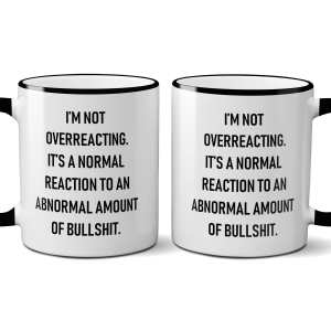 I’m Not Overreacting Mug with Gift Box