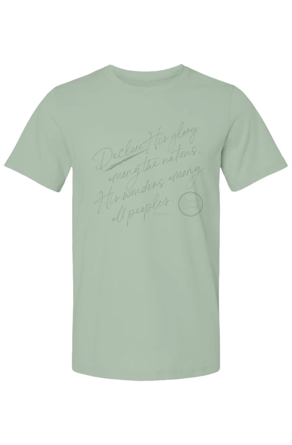 Declaration Worship Psalm 96:3 Scripture Tee