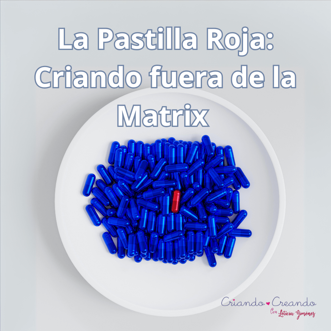 La Pastilla Roja: Criando fuera de la Matrix
