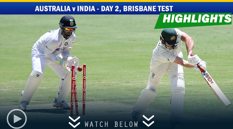 Australia v India highlights, Day 2 Brisbane Test