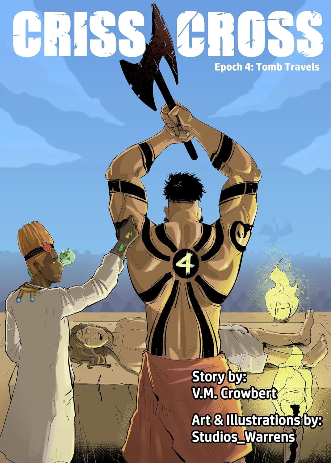 CRISS CROSS – EPOCH 4: Tomb Travels