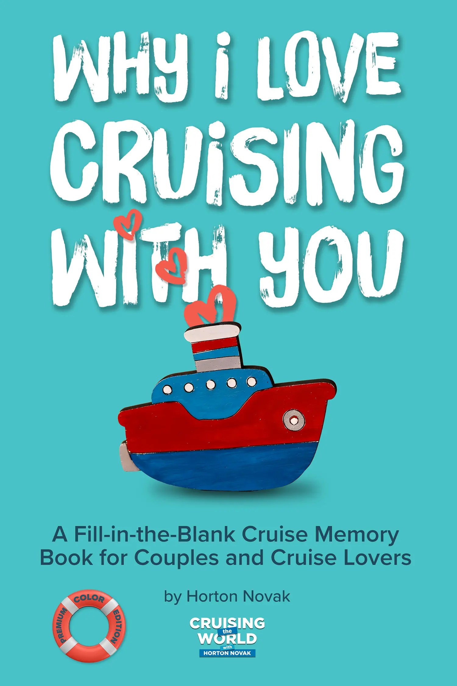 Why I love Cruising with you - Premium Color Edition Cover