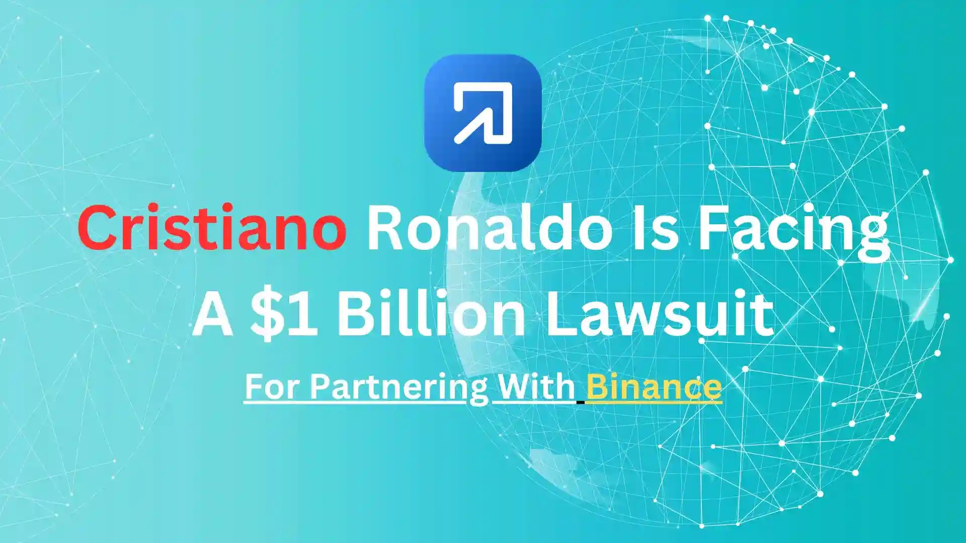 Cristiano ronaldo is facing a $1 Billion Lawsuit