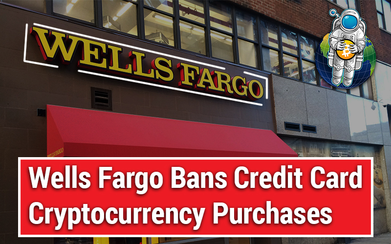 Whether you are looking to apply for a new credit card or are just starting out, there are a few things to know beforehand. Wells Fargo Bans Credit Card Cryptocurrency Purchases - Crypto Traders Pro