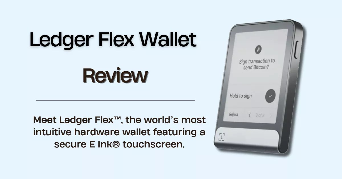 Ledger Flex review showing secure E Ink touchscreen during Bitcoin transaction signing