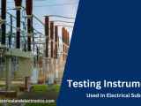 Different Types Of Testing Instruments Used In Substations