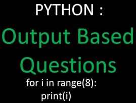 python output based questions