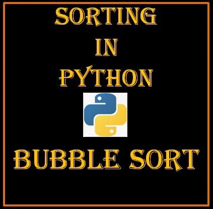 10+ Bubble Sort Programs (Solved) in python -practice questions - CS-IP ...