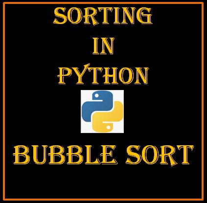 Bubble Sort in Python Class 11 Notes - Important Questions - CS-IP ...