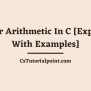 Pointer Arithmetic In C [Explained With Examples] - CsTutorialpoint