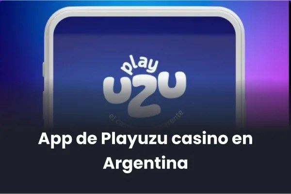 Playuzu App