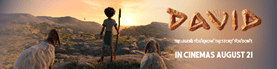 Promotional poster for animated film "David" showing a young boy holding a staff and standing between two sheep, overlooking a rocky landscape at sunset. Title "DAVID" appears in large textured letters with tagline "The legend you know. The story you don't." and release date "In cinemas August 21" in bold white text.