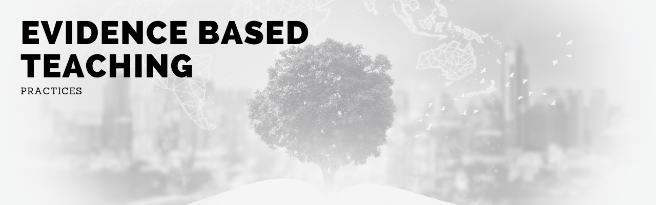 Evidence Based Teaching Strategies : The Center for Teaching and Learning