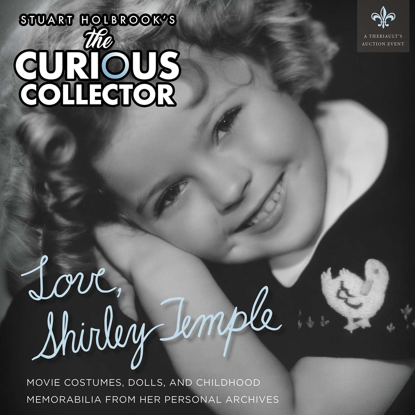 Love Shirley Temple - Ten Years Later - Part 2 - Stuart Holbrook's