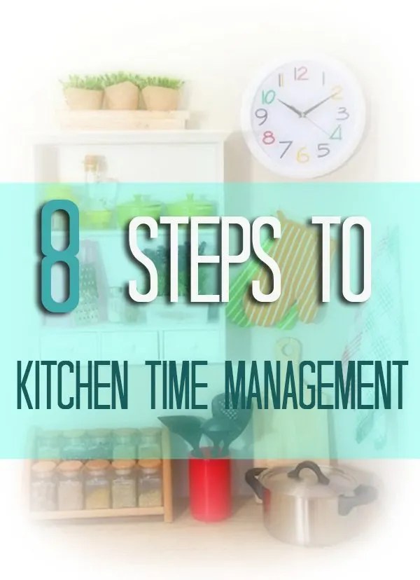 Ever since the restaurant world adapted to modern technologies, kitchen management is no longer a headache. 8 Tips For Better Time Management In The Kitchen Cutefetti