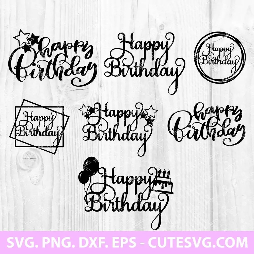 Happy birthday cake topper die cut images. Happy Birthday Svg Cake Topper Svg Happy Birthday Cake Topper Svg