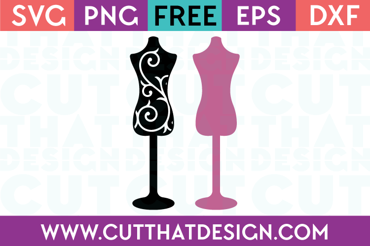Free Svg Files Sewing Dress Form Designs Cut That Design