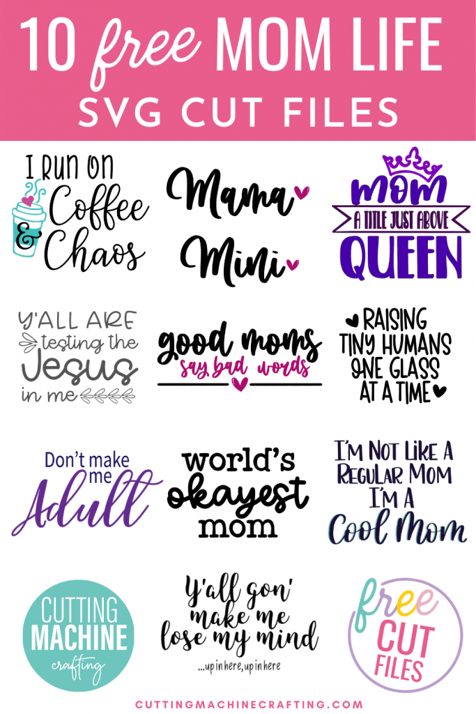 Make funny mom shirts, tumblers, mugs, . Mommy And Me Svg Plus 10 Free Mom Life Cut Files