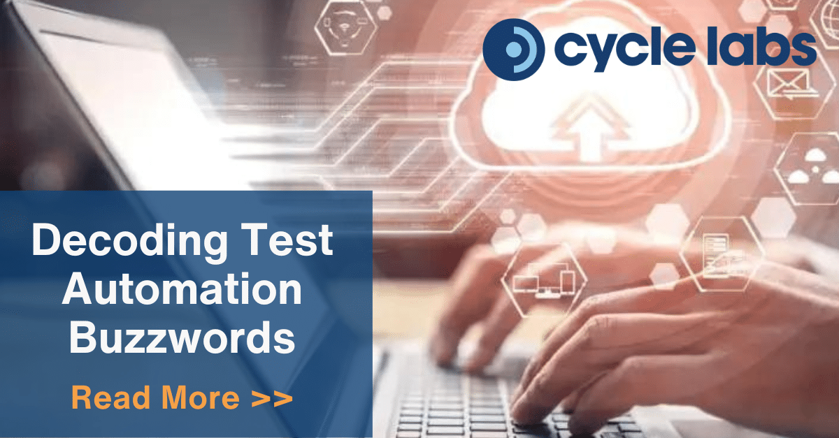 Test Automation Buzzwords Explained: What They Really Mean