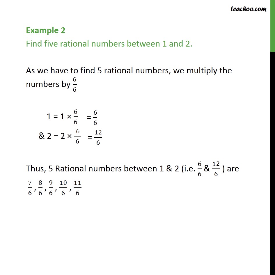 Example 7 Find Any Ten Rational Numbers Between 5 6 And 5 8 What patterns in the shapes and sizes of the blocks do you see Help me pls I dont understand what this means for me to do.