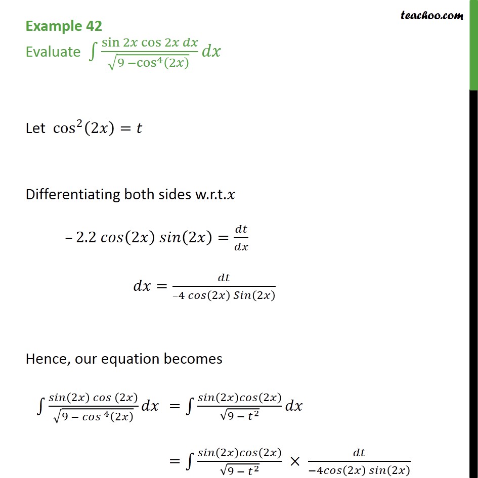 Example 42 - Integral sin 2x cos 2x / root (9 - cos4 2x) Example 42 - Integral sin 2x cos 2x / root (9 - cos4 2x)