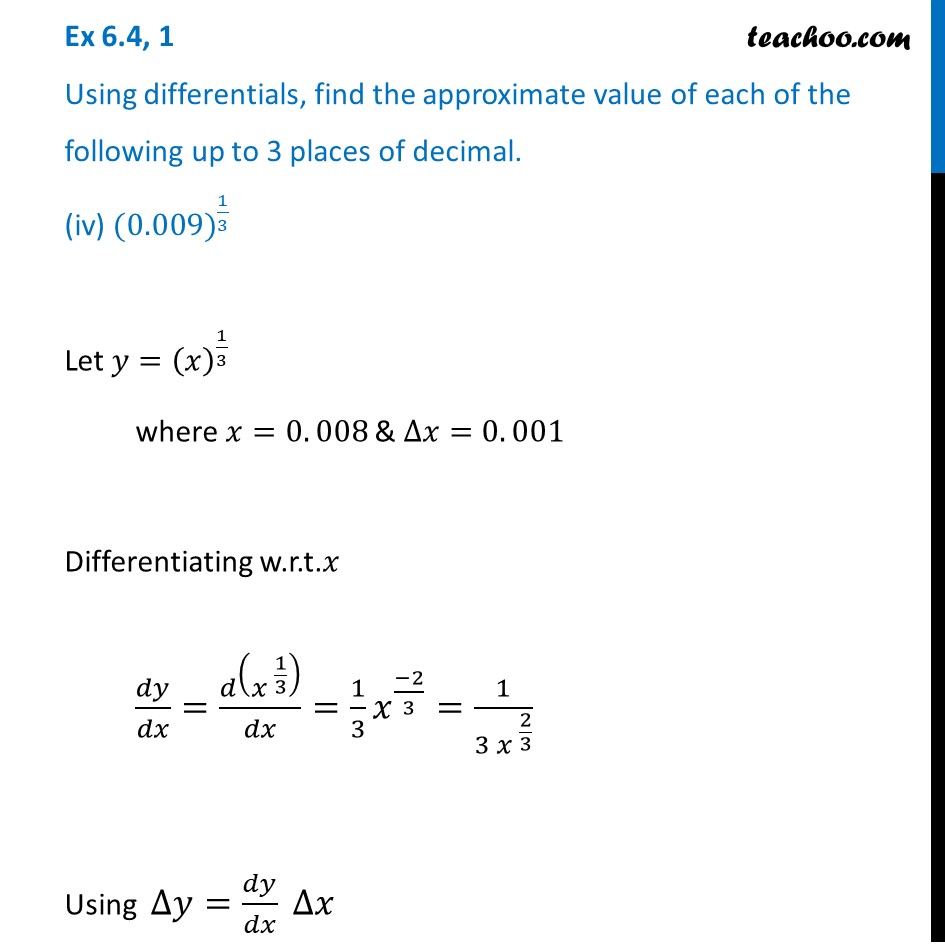 Ex 6 4 1 I Find Approximate Value Of 25 3 Using Differentials Thus program execution is completed.