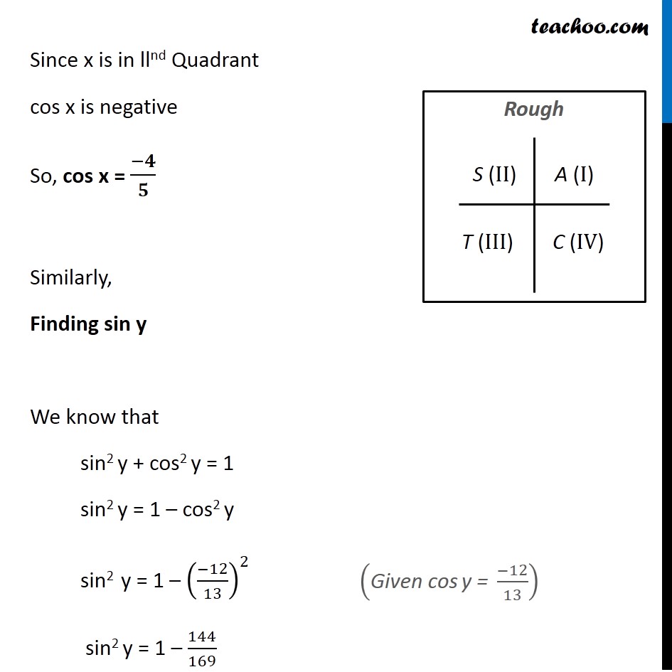 If Sin X Cos X 0 And X Lies In The Fourth Quadrant Find Sin X And Cos X Such triangles that have their sides in the ratio of whole numbers are called Pythagorean Triples.